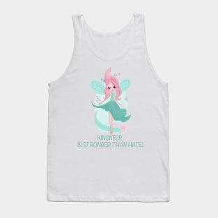 Kindness is stronger than hate kind fairy for kindness Tank Top